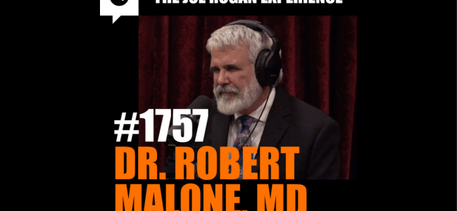 Discussion With Dr. Robert Malone on the Joe Rogan Experience Episode #1747 December, 2021